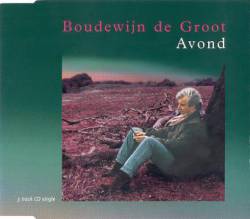 Boudewijn De Groot : Avond